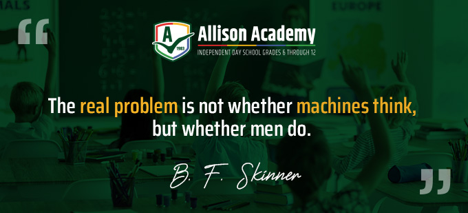 Quote about relathionship between man and technology by B.F. Skinner